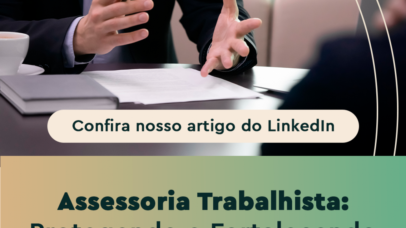 [AL] Artigo do LinkedIn_ Assessoria trabalhista - IG